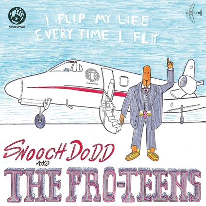 I Flip My Life Every Time I Fly - CD Audio di Pro-Teens