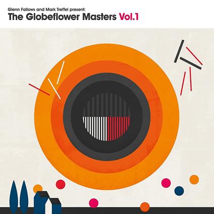 The Globeflower Masters vol.1 - Vinile LP di Glenn Fallows