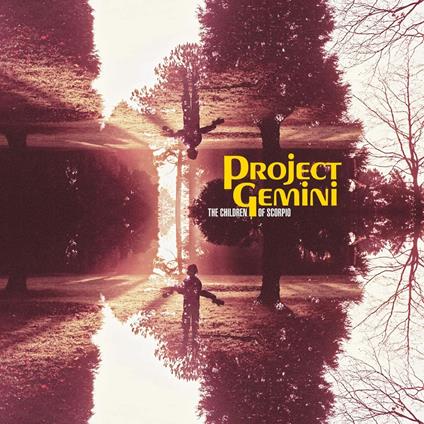 The Children Of Scorpio - Vinile LP di Project Gemini