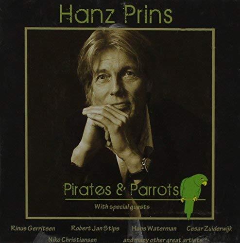 Pirates & Parrots - CD Audio di Hanz Prins
