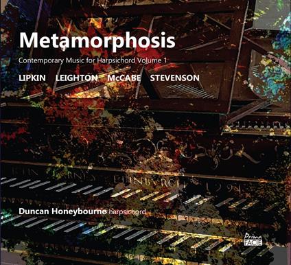 Metamorphosis. Contemporary Music For Harpsichord Vol.1 - CD Audio di Duncan Honeybourne