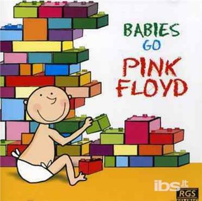 Babies Go Pink Floyd - CD Audio di Sweet Little Band