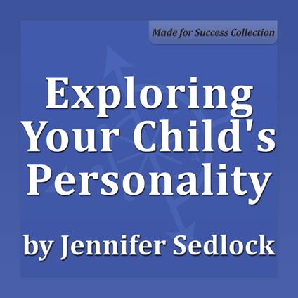 Exploring Your Child's Personality