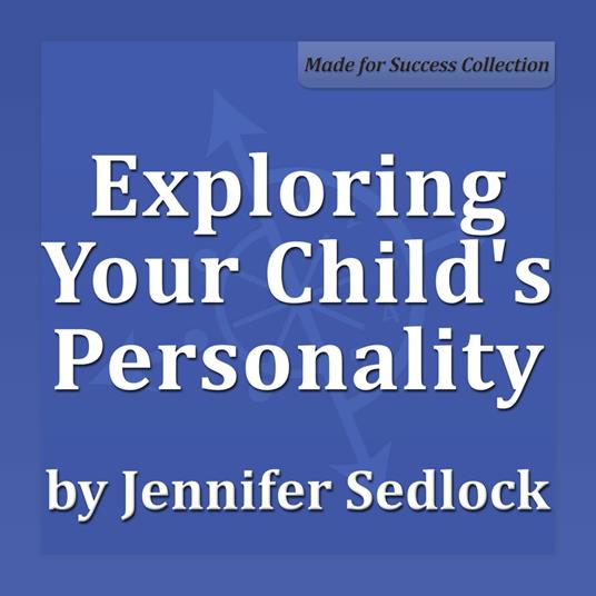 Exploring Your Child's Personality