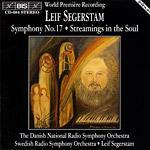 Sinfonia n.17 - Streamings in the Soul - CD Audio di Leif Segerstam