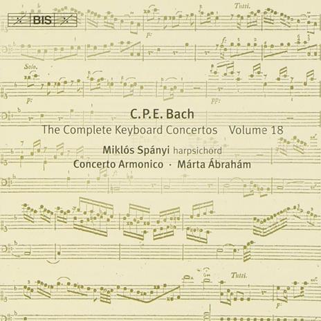 Concerti per strumento a tastiera vol.18 - CD Audio di Carl Philipp Emanuel Bach