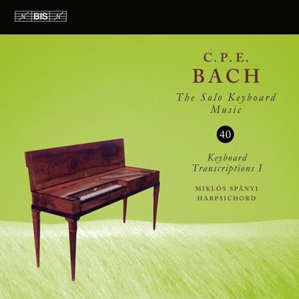 Solo Keyboards Music vol.40 - CD Audio di Carl Philipp Emanuel Bach,Miklos Spanyi