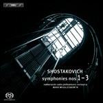 Symphonies No. 1 - 3 - SuperAudio CD di Dmitri Shostakovich
