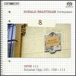 Sonate per pianoforte n.28, n.30, n.31, n.32 - SuperAudio CD ibrido di Ludwig van Beethoven,Ronald Brautigam