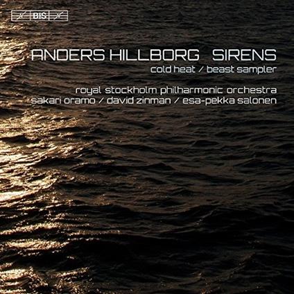 Sirens - CD Audio di A. Hillborg