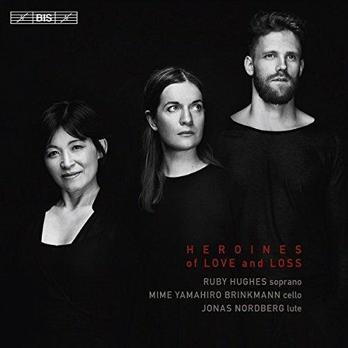 Heroines Of Love And Loss - CD Audio di Ruby Hughes