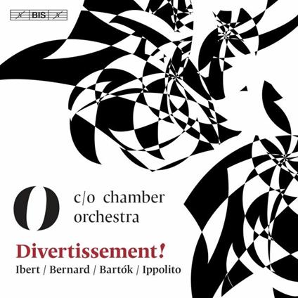 Divertissement! Works for Chamber Orches - SuperAudio CD di Bela Bartok