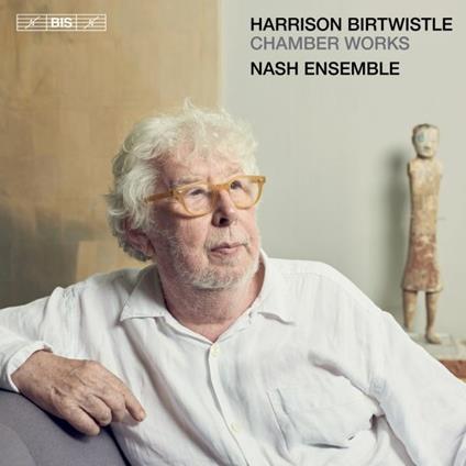 Chamber Works - SuperAudio CD di Harrison Birtwistle,Nash Ensemble