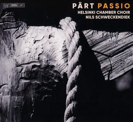 Arvo Part. Passio - CD Audio di Helsinki Chamber Choir - Nils Schweckendiek