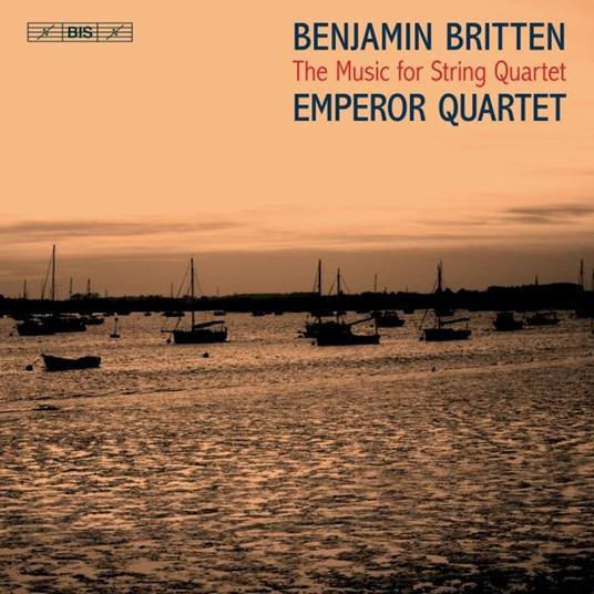 The Music For String Quartet - SuperAudio CD di Benjamin Britten