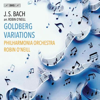 Goldberg Variations (Arr. Robin O'Neill) - SuperAudio CD di Johann Sebastian Bach,Philharmonia Orchestra