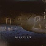 Calling the Earth to Witness - CD Audio di Darkwater