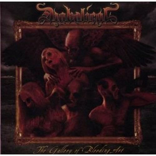 The Gallery of Bleeding Art - CD Audio di Diabolical