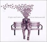 If Light Can't Save Us I Know Darkness Will - CD Audio di Dexter Jones Circus Orchestra