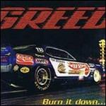 Burn it Down... - CD Audio di Greed