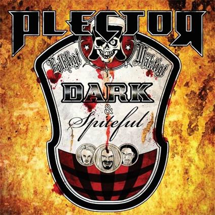 Dark & Spiteful - CD Audio di Plector