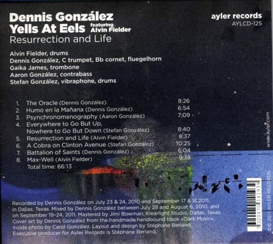 Resurrection and Life - CD Audio di Dennis Gonzalez - 2