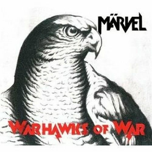 Warhawks of War - CD Audio di Märvel