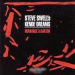 Steve Swell's Kende Dreams: Hommage A Bartok