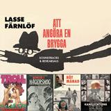Att Angöra en Bryggaa (Soundtracks & Rehearsals) (Digipack) (Colonna Sonora) - CD Audio di Lars Färnlöf