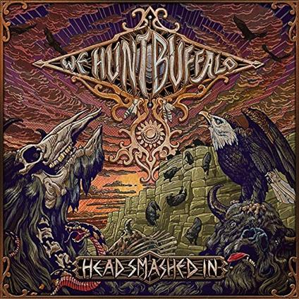 Head Smashed in (Limited Edition) - Vinile LP di We Hunt Buffalo