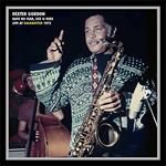 Have No Fear, Dex Is Here, Live At Guldhatten 1972 (Digipack)