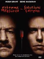 Extreme Measures. Soluzioni estreme (DVD)