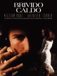 Brivido caldo di Lawrence Kasdan - DVD