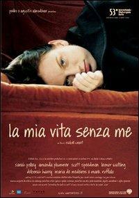 La mia vita senza me (DVD) di Isabel Coixet - DVD