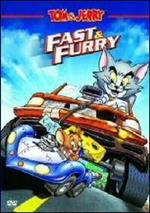 Tom & Jerry. Fast & Furry
