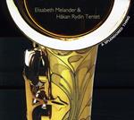 Elisabeth Mellander & Hakan Rydin Tentet - A Splendored Thing