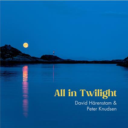 All In Twilight - CD Audio di David Harenstam