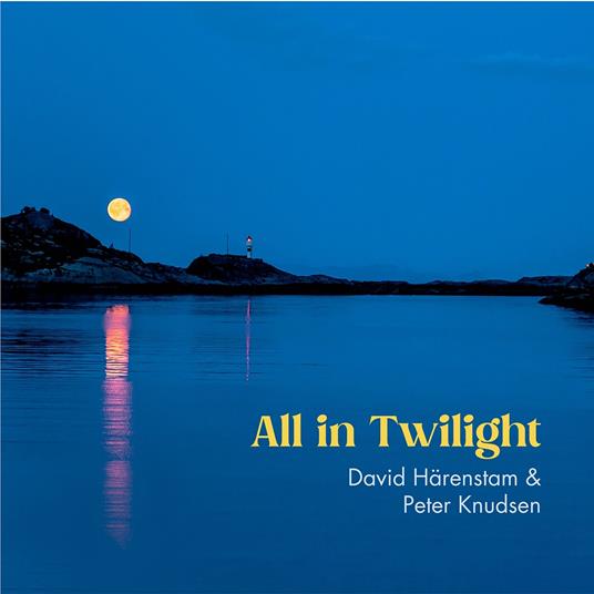All In Twilight - CD Audio di David Harenstam