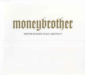 They're Buildingr - CD Audio Singolo di Moneybrother