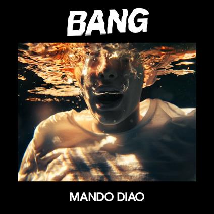 Bang - Vinile LP di Mando Diao