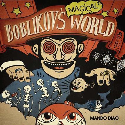 Boblikov S Magical World - CD Audio di Mando Diao