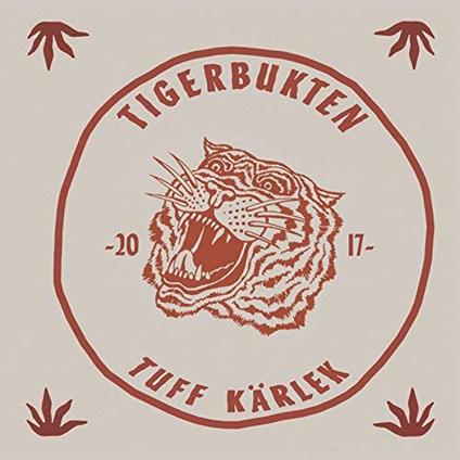 Tuff Karlek - Vinile LP di Tigerbukten