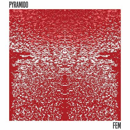 Fem - CD Audio di Pyramido