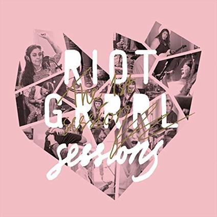 Riot Grrrl Sessions - The 1St Session - CD Audio