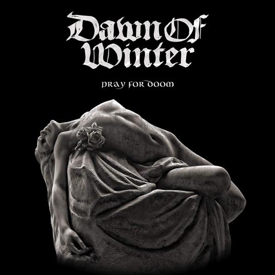 Pray For Doom - Vinile LP di Dawn of Winter