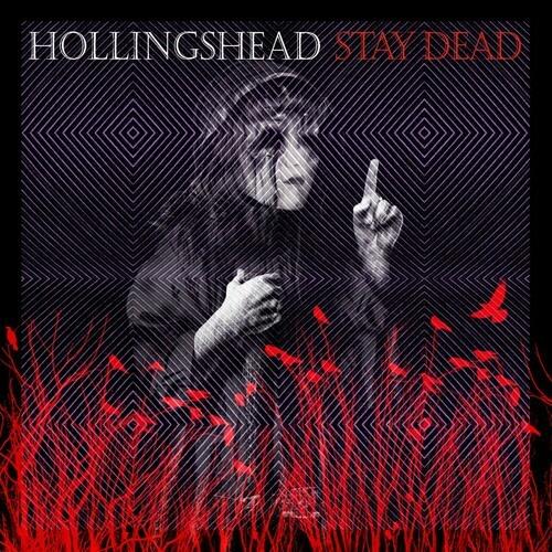 Stay Dead - CD Audio di Hollingshead