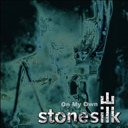 On My Own - CD Audio di Stonesilk