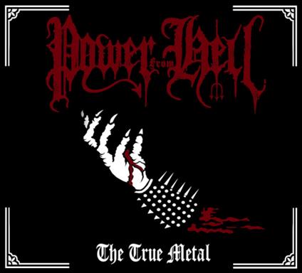 The True Metal - CD Audio di Power from Hell