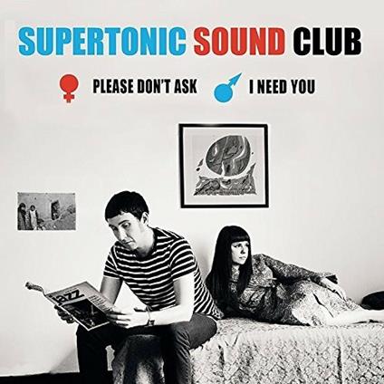 Please Don't Ask - I Need You - Vinile 10'' di Supertonic Sound Club