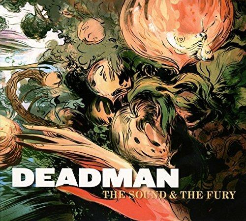 The Sound & the Fury - CD Audio di Deadman
